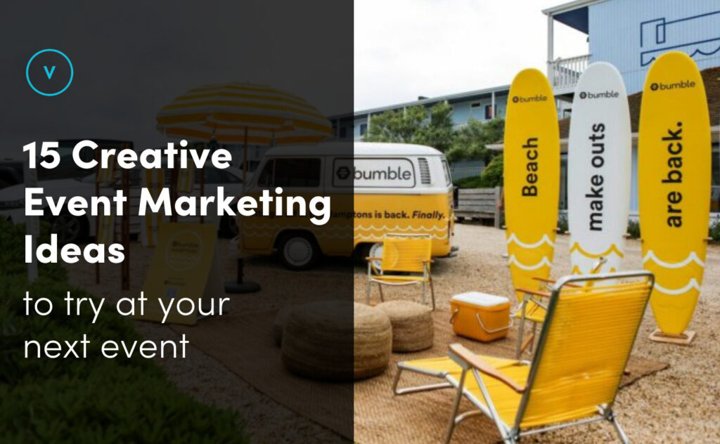 Yellow and white branded surfboards with text that says "15 Creative Event Marketing Ideas to try at your next event"